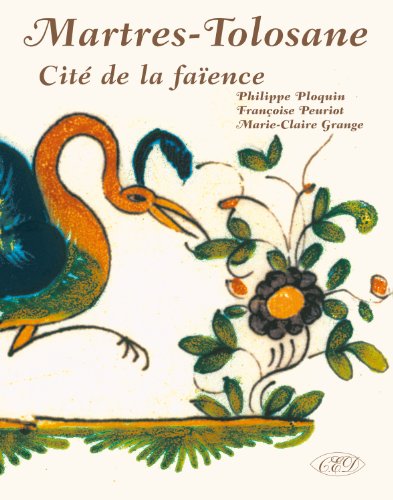 Couverture Martres-Tolosane, Cité de la Faïence