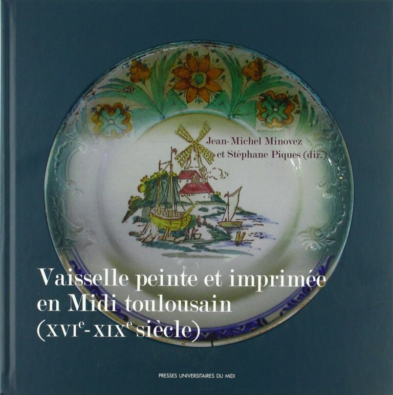 Couverture livre Vaisselle peinte et imprimée en Midi toulousain